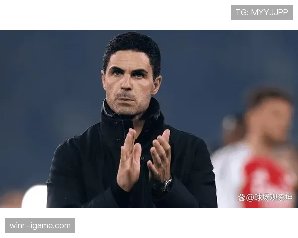 阿尔特塔革新训练方式，强化团队协作与战术灵活性引关注